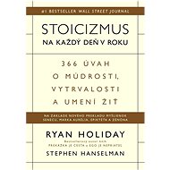 Stoicizmus na každý deň v roku: 366 úvah o múdrosti, vytrvalosti a umení žiť - Kniha