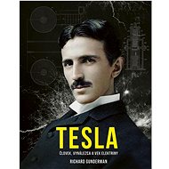 Tesla: Človek, vynálezca a vek elektriny - Kniha
