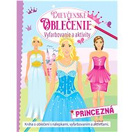 Dievčenské oblečenie – princezná - Kniha