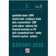 Zákony I/2022 část A – Daňové zákony - Kniha