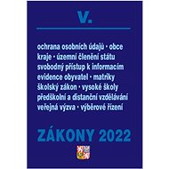 Zákony V/2022 – veřejná správa, školy - Kniha