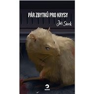 Pár zbytků pro krysy - Kniha