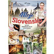 Moje Slovensko - Kniha