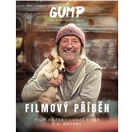 Gump  Filmový příběh: Pes, který naučil lidi žít - Kniha