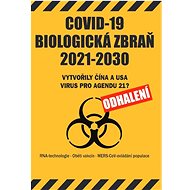 COVID-19 biologická zbraň 2021-2030: Vytvořily Čína a USA virus pro agendu 21? ODHALENÍ - Kniha