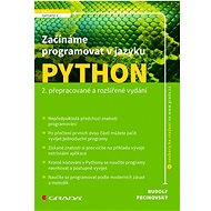Začínáme programovat v jazyku Python: 2., přepracované a rozšířené vydání