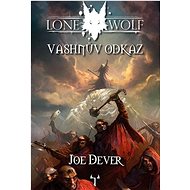 Lone Wolf Vashnův odkaz: Kniha 16