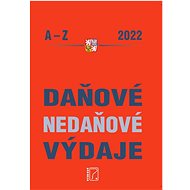 Daňové a nedaňové výdaje A-Z 2022 - Kniha