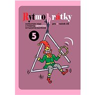 Rytmohrátky 5: Doprovody písní s využitím Orffových rytmických nástrojů - Kniha