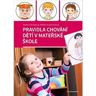 Pravidla chování dětí v mateřské škole  - Kniha