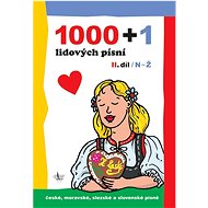 1000 + 1 lidových písní II. díl / N-Ž - Kniha
