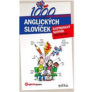 1000 anglických slovíček: Ilustrovaný slovník - Kniha