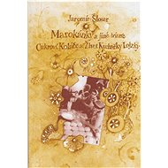 Marokánky a jiné básně: Cukroví, koláče a život kuchařky Lojzky - Kniha