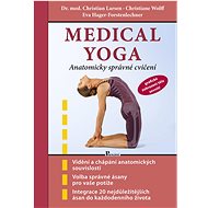 Medical yoga: Anatomicky správné cvičení