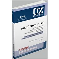 ÚZ 1493 Pojišťovnictví, pojištění odpovědnosti z provozu vozidla: podle stavu k 6. 6. 2022 - Kniha