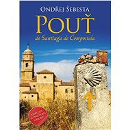 Kniha Pouť do Santiaga de Compostela