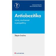 Antiobezitika: Vývoj, současnost a perspektivy - Kniha