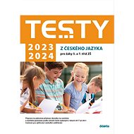 Testy 2023-2024 z českého jazyka pro žáky 5. a 7. tříd ZŠ - Kniha