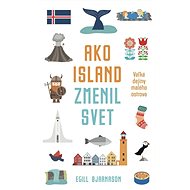 Ako Island zmenil svet - Kniha