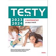 Testy 2023-2024 z matematiky pro žáky 9. tříd ZŠ - Kniha