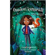 Osudoví kamarádi Tajné kouzlo - Kniha