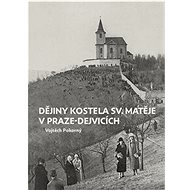 Dějiny kostela sv. Matěje v Praze-Dejvicích - Kniha