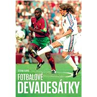 Fotbalové devadesátky - Kniha