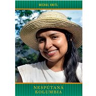 Nespútaná Kolumbia - Kniha