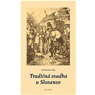 Tradičná svadba u Slovanov - Kniha
