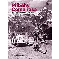 Příběhy Corsa rosa: Sto ročníků Giro d'Italia - Kniha