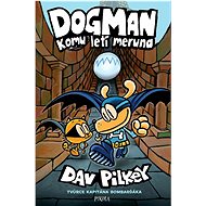 Dogman Komu letí meruna: Jáma, z níž není návratu, Zajatci Jedového moře - Kniha