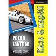 Pozor Fantom! - Kniha