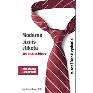 Moderná biznis etiketa pre manažérov: 280 otázok a odpovedí - Kniha
