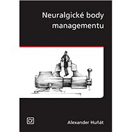 Neuralgické body managementu - Kniha