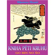 Kniha pěti kruhů: Go Rin No Šo - Kniha