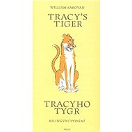 Tracy`s Tiger/Tracyho tygr: Bilingvní vydání - Kniha