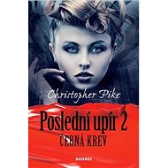 Poslední upír 2: Černá krev - Kniha