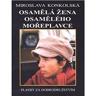 Osamělá žena osamělého mořeplavce - Kniha