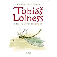 Tobiáš Lolness: komplet Život ve větvích + Elišiny oči - Kniha