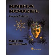 Kniha kouzel: Magie jako součást života - Kniha