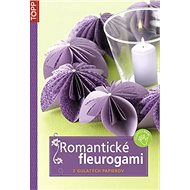 Romantické fleurogami: kvety z guľatých papierov - Kniha