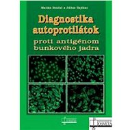 Diagnostika autoprotilátok proti antigénom bunkového jadra - Kniha