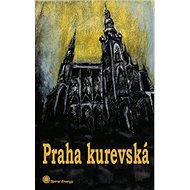 Praha kurevská - Kniha