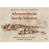 Kniha Schwarzenberské lovecké bratrstvo