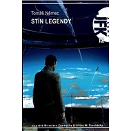 Stín legendy: Agent JFK 012 - Kniha
