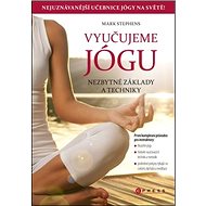 Kniha Vyučujeme jógu: Nezbytné základy a techniky
