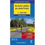 Na kole i pěšky po okolí Prahy: 1:200 000 - Kniha