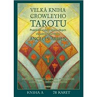 Velká kniha o Crowleyho Tarotu: komplet kniha a 78 karet - Kniha