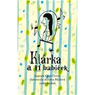 Klárka a 11 babiček - Kniha