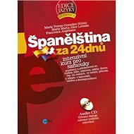 Španělština za 24 dnů + CD: Intenzivní kurz pro samouky - Kniha